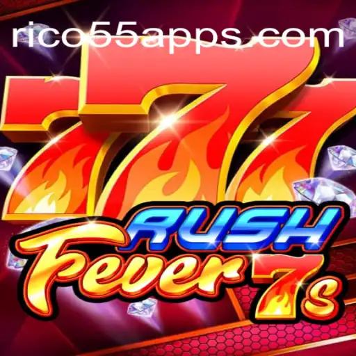 Exploring RushFever7s: The Exciting World of RICO55.com Oficial Slots Brasil #1